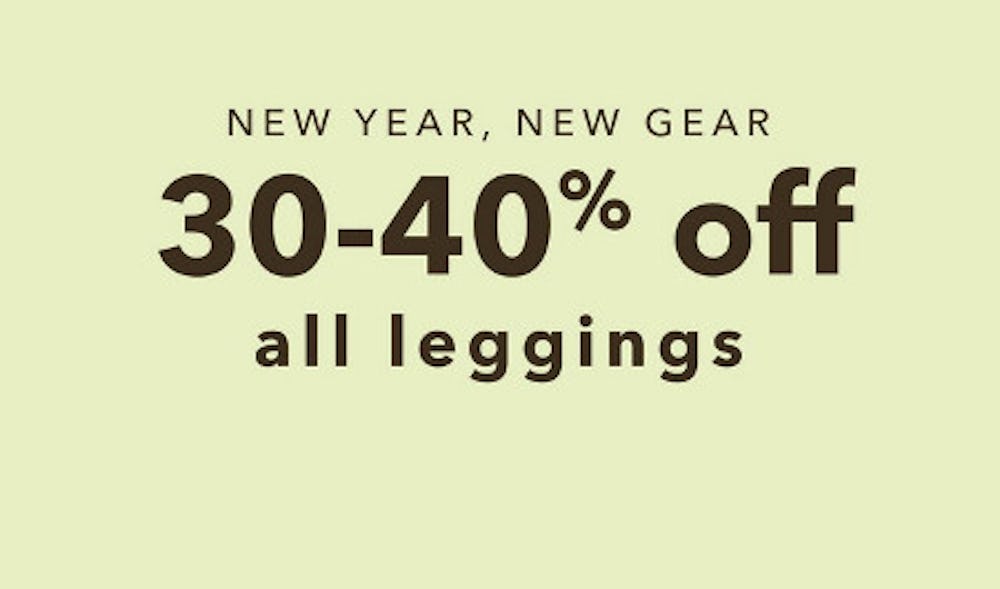 30-40% off All Leggings